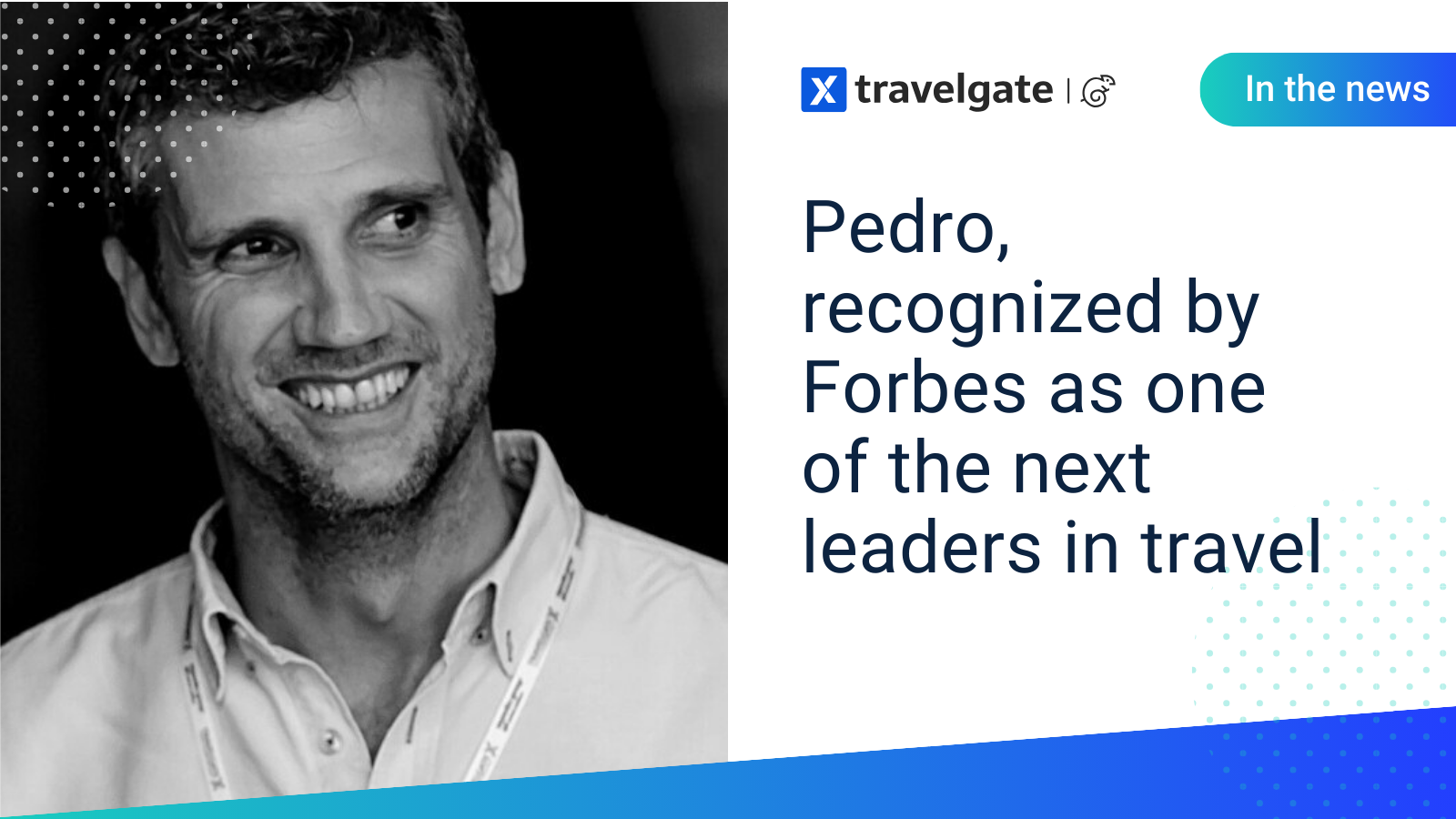 Pedro Camara Named One of Forbes España Travel’s “10 Next Leaders”